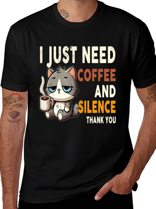 I Just Need Coffee and Silence T-Shirt