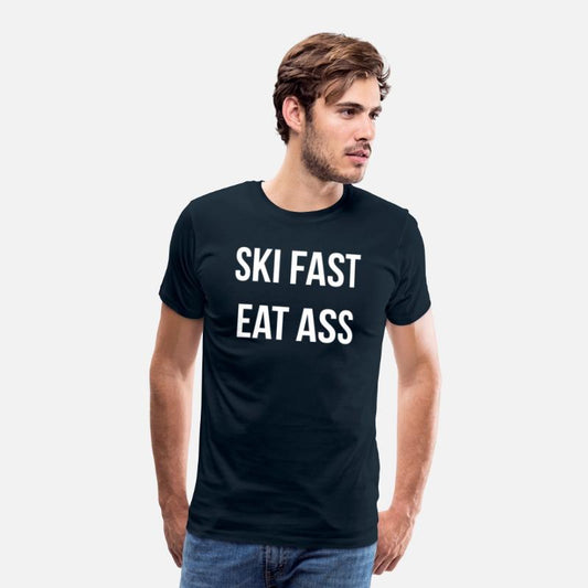 Ski Fast Eat Ass Humor Joke Skier