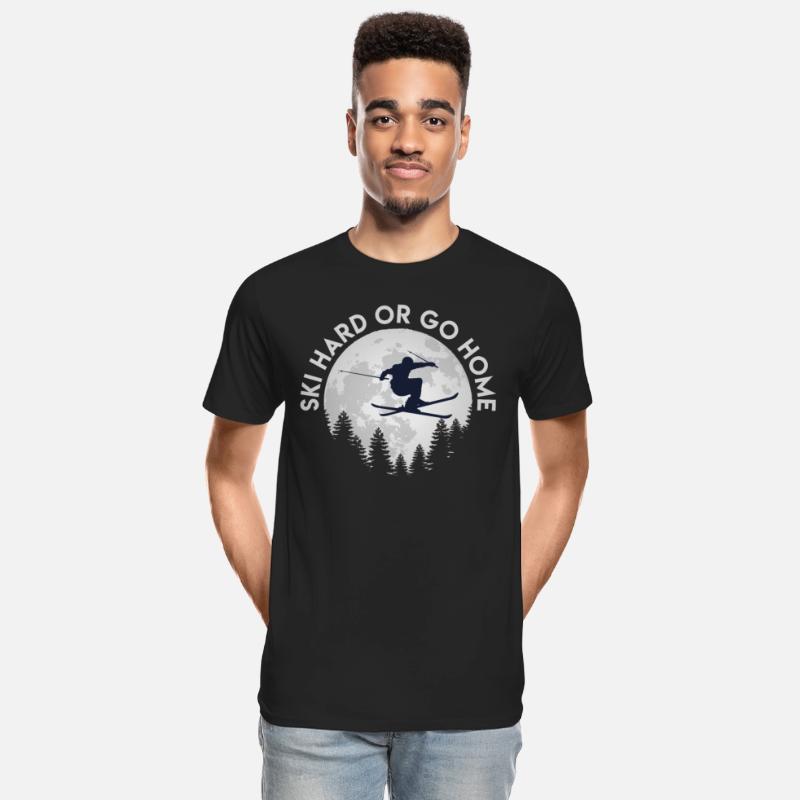 Ski Hard or Go Home Skiing Winter Sports