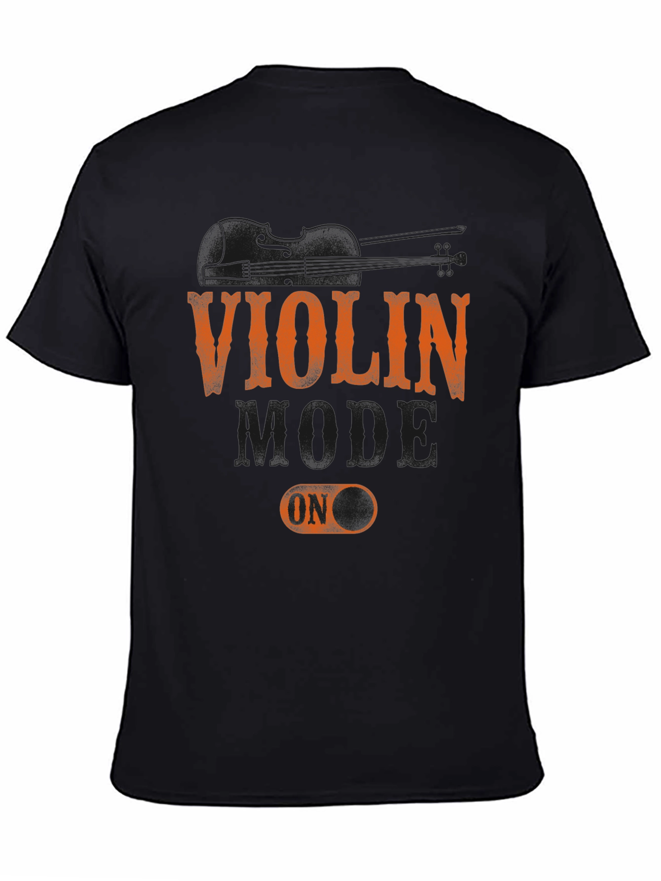 Violin Mode On T-Shirt - Music Lover Tee
