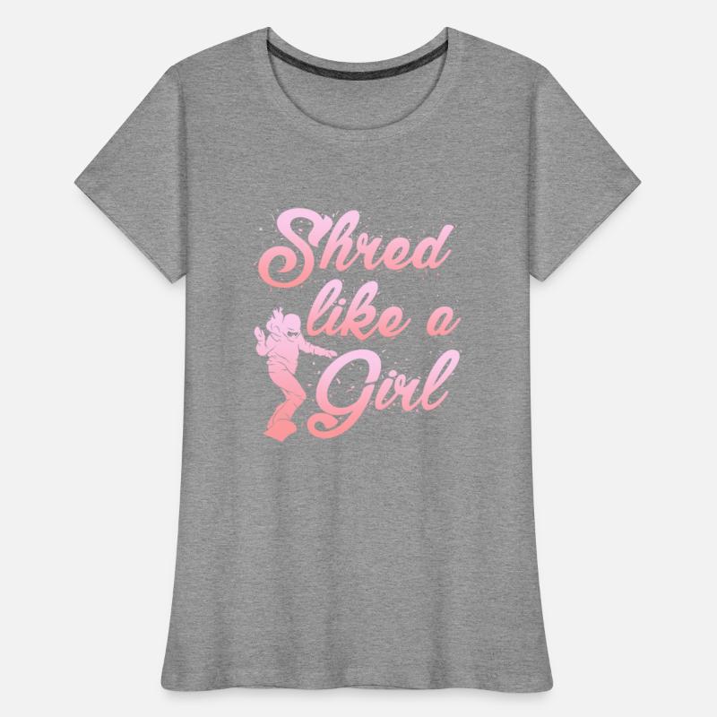 Snowboard Girls Shred Like a Girl Snowboard