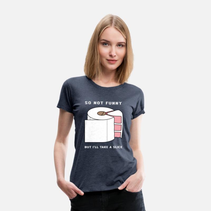 SO NOT FUNNY BUT I'LL TAKE A SLICE (pd234)