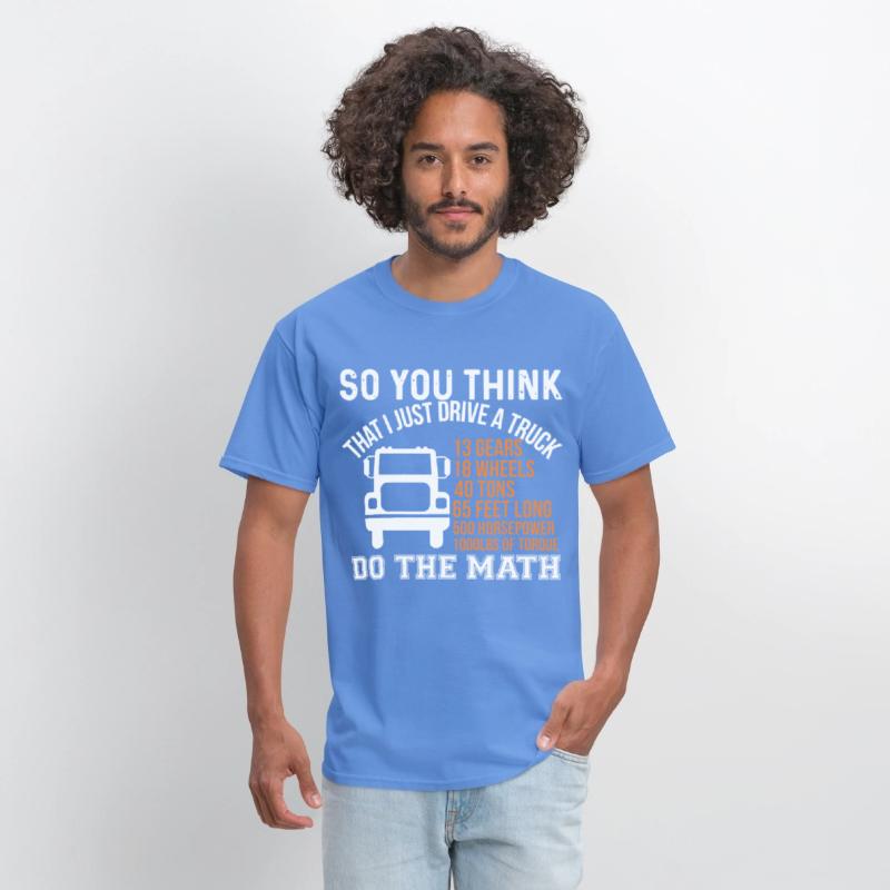 so you think that i just drive a truck 13 gears 18