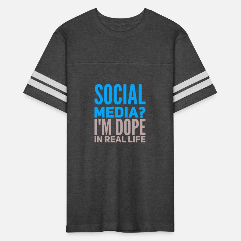 Social media I m dope in real life