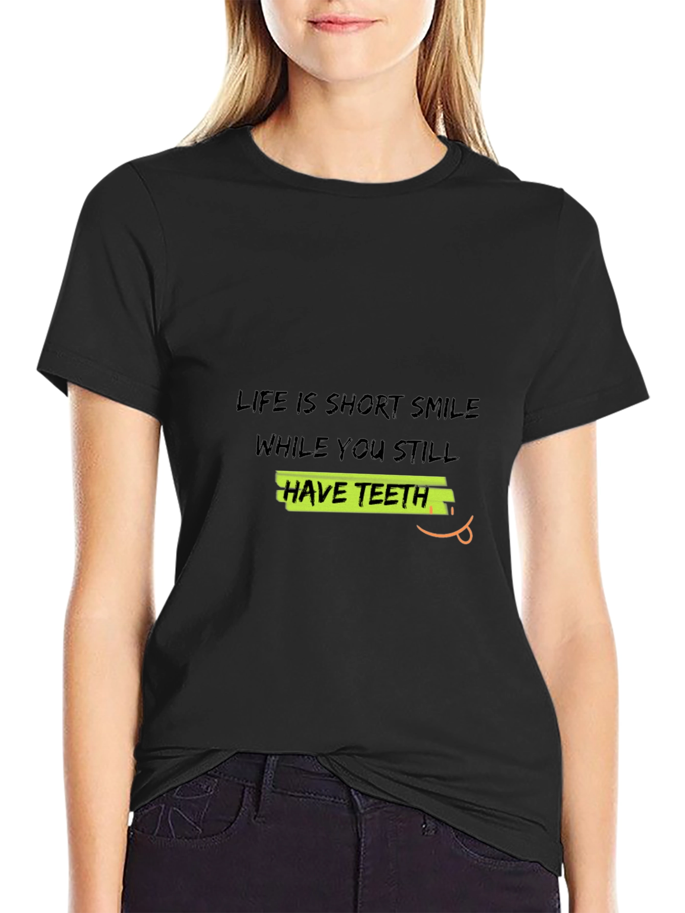 Life is Short Smile T-Shirt