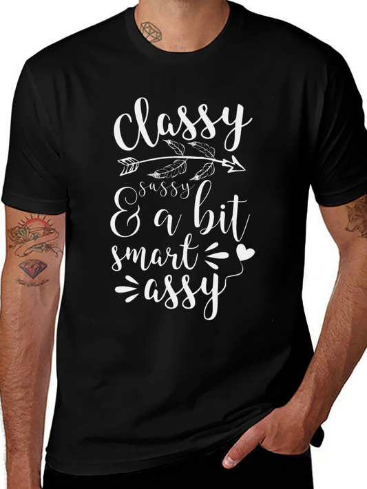 Classy Sassy Smart Assy Graphic Tee