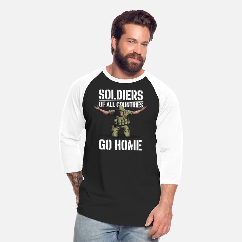 Soldiers of all Countries Go Home - No War