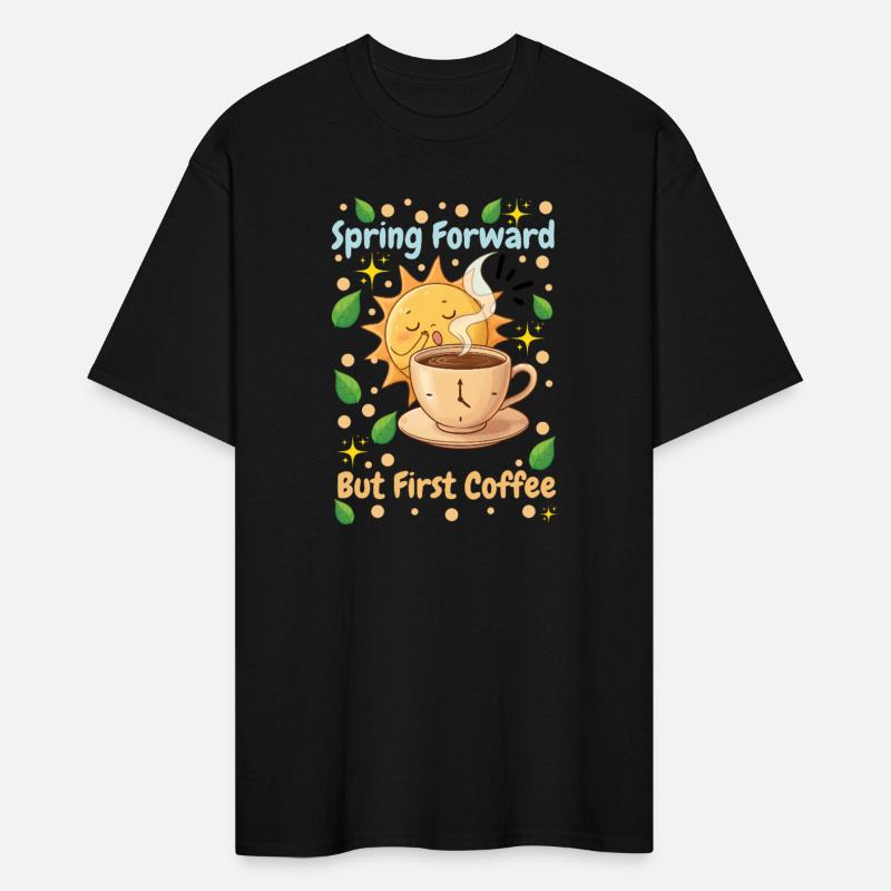 Spring Forward But First Coffee! DST Design