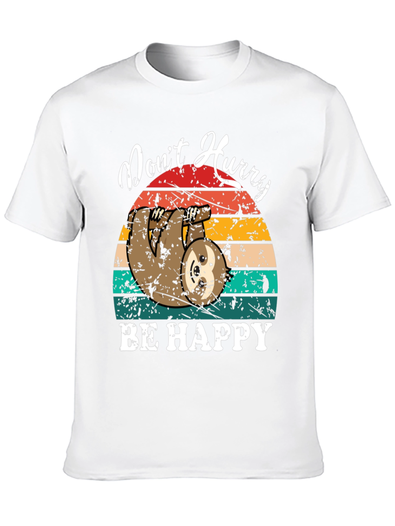 Dont Hurry Be Happy Sloth Graphic Tee