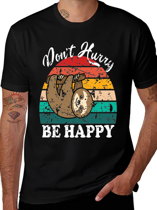 Dont Hurry Be Happy Sloth Graphic Tee