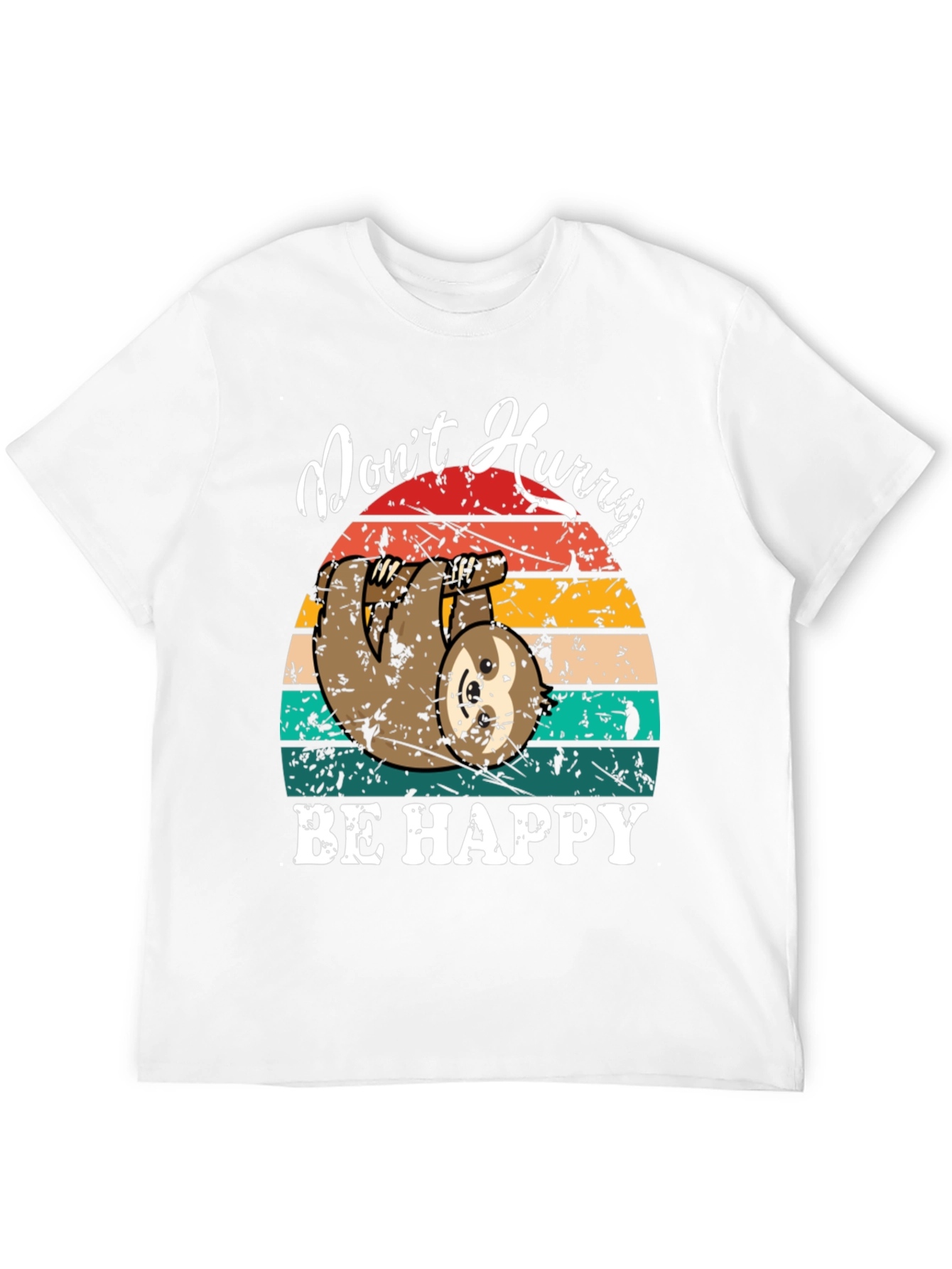 Dont Hurry Be Happy Sloth Graphic Tee