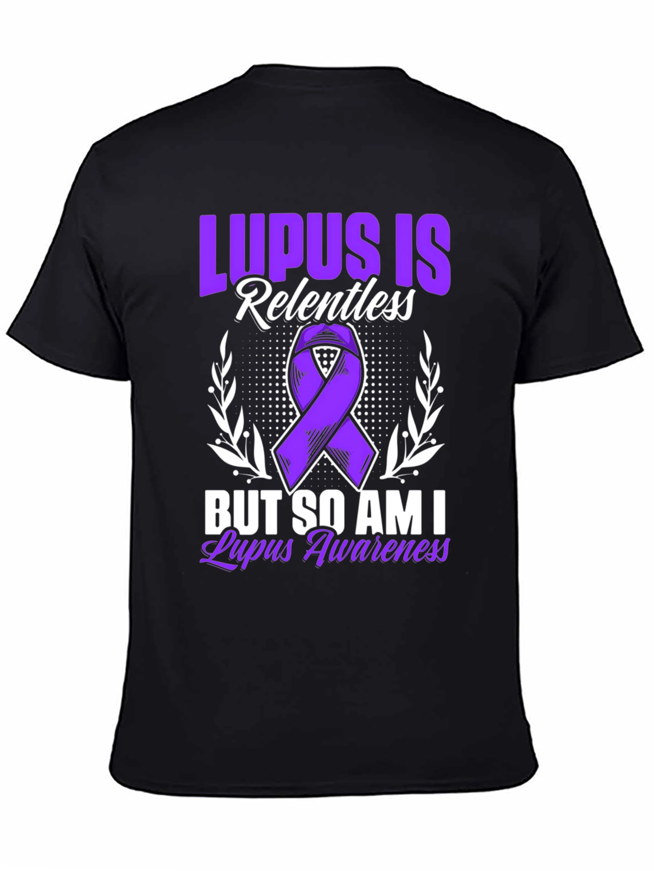 Lupus Awareness T-Shirt - Relentless Support