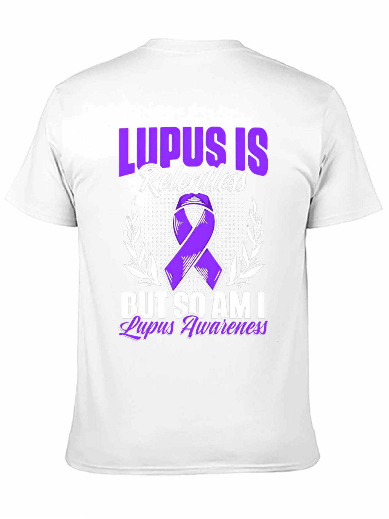 Lupus Awareness T-Shirt - Relentless Support