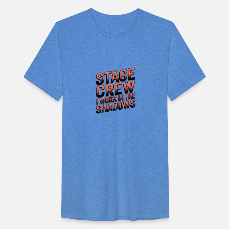 Stage Crew I Work In The Shadows 4