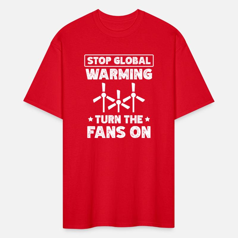 Stop Global Warming Turn The Fans On Windmill