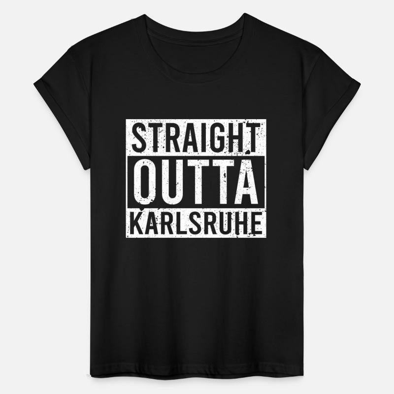 Straight outta Karlsruhe white