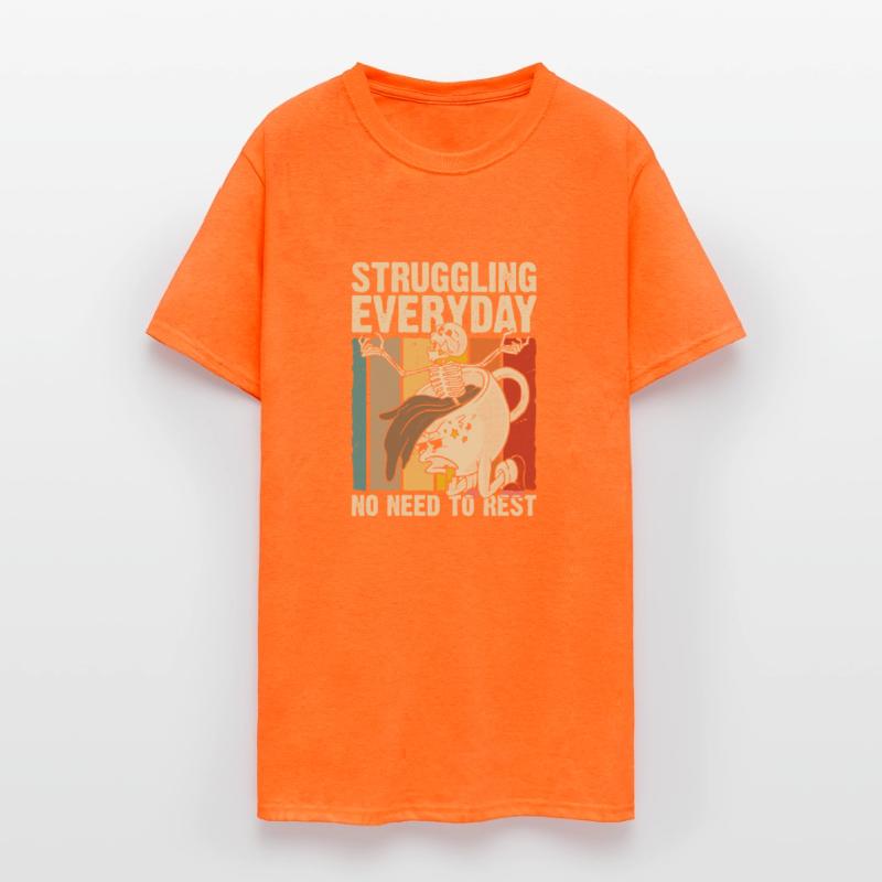 Struggling everyday no need to rest