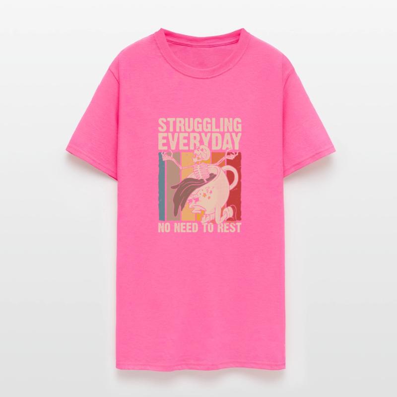 Struggling everyday no need to rest