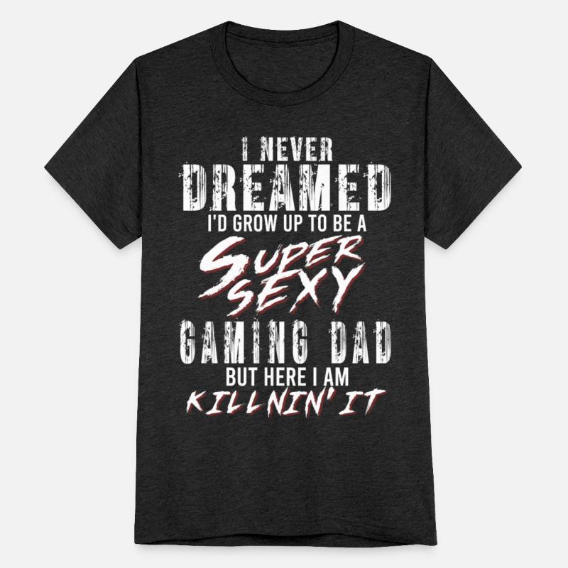 Super Sexy Gaming Dad Gamer Gift Gaming