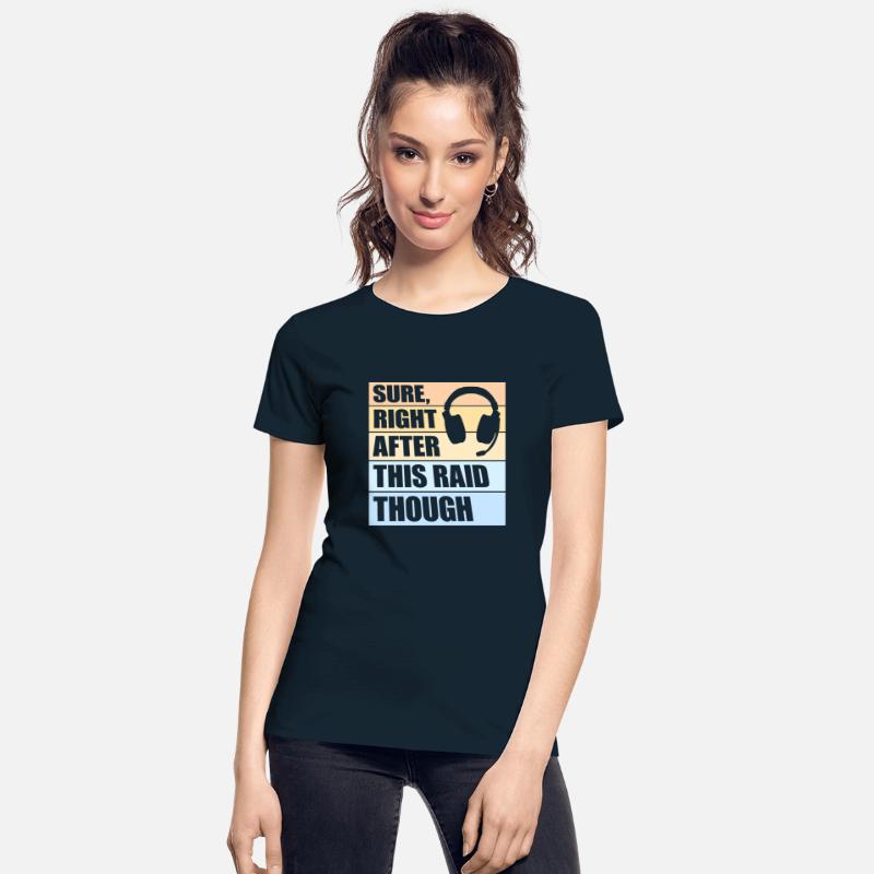 Sure Right After This Raid Though Funny Gamer Nerd