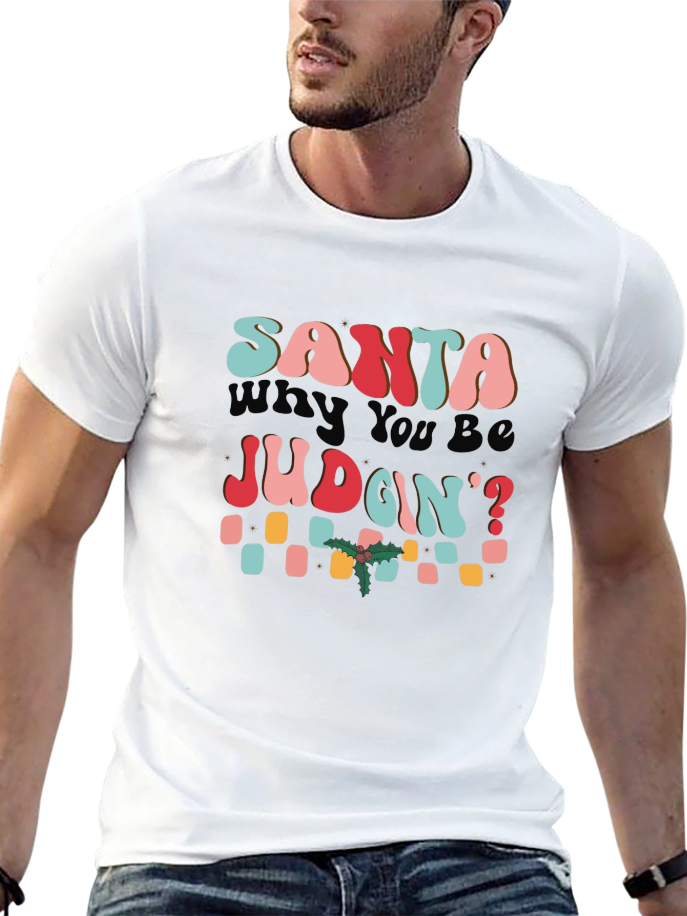 Retro Santa Why You Be Judgin T-Shirt