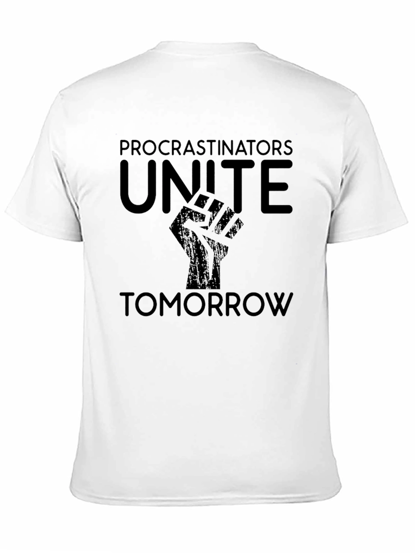 Procrastinators Unite Tomorrow Graphic Tee