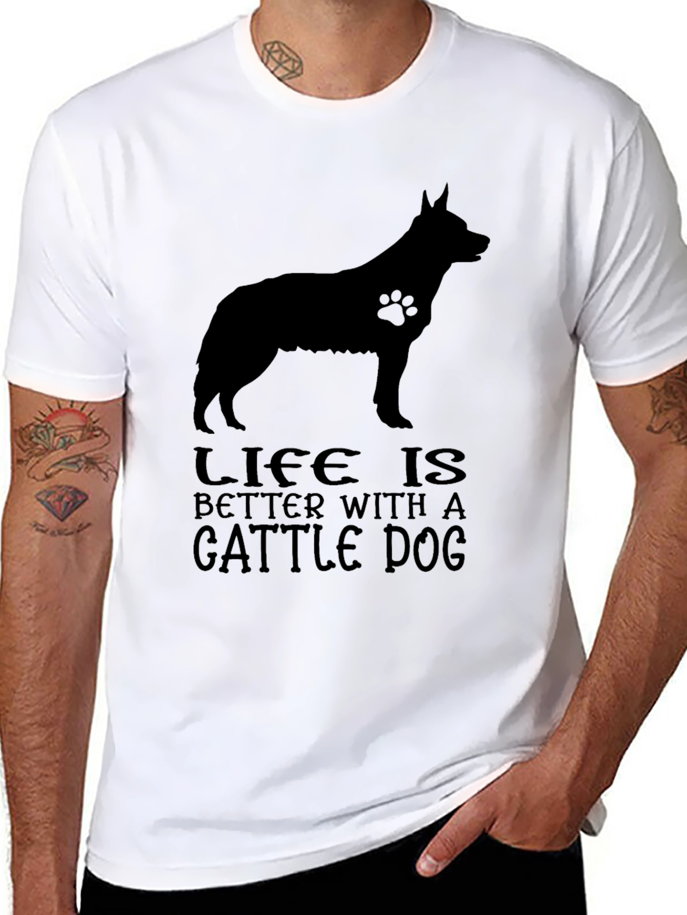 Life is Better With A Cattle Dog T-Shirt