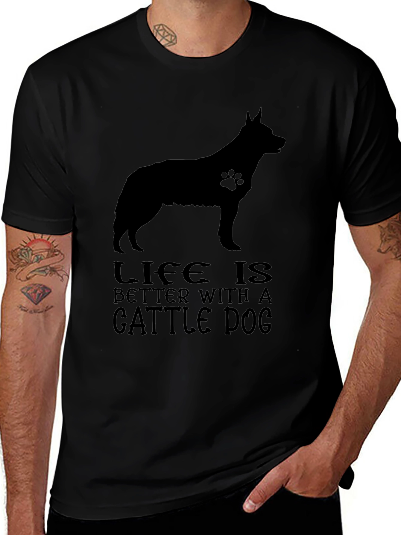 Life is Better With A Cattle Dog T-Shirt
