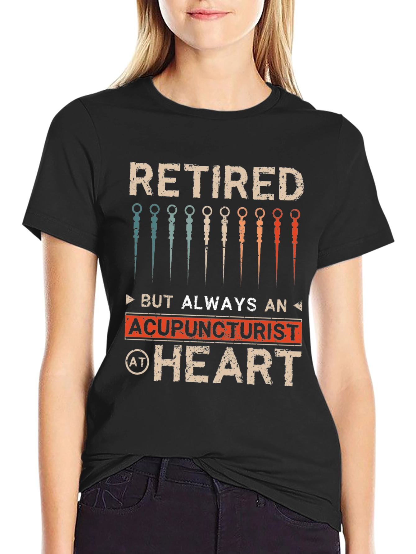 Retired Acupuncturist T-Shirt