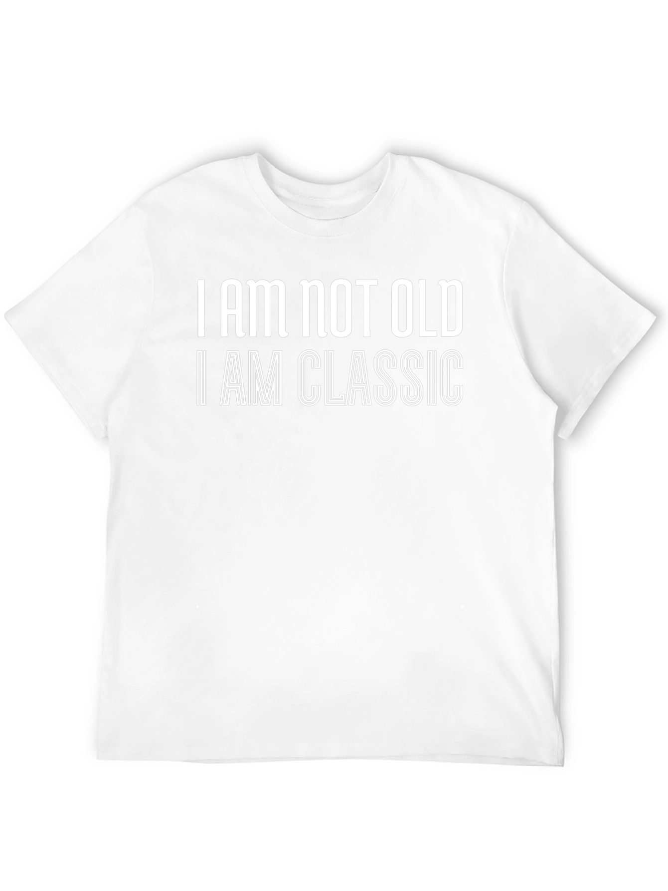 I Am Not Old I Am Classic T-Shirt