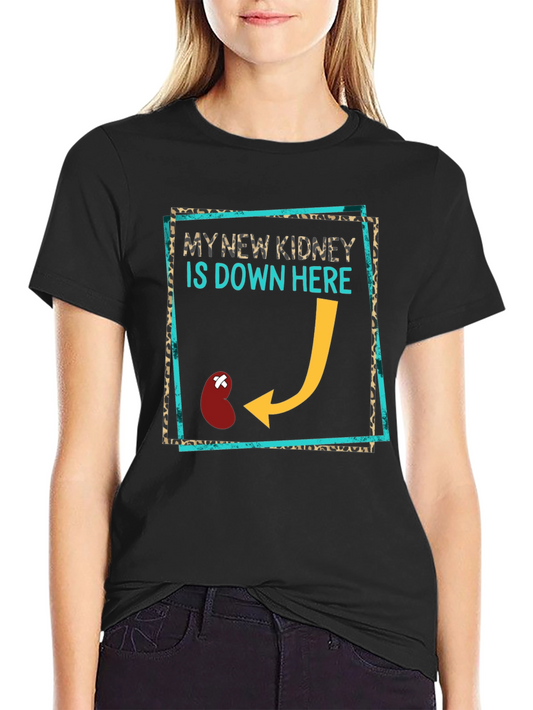 New Kidney Funny T-Shirt - Transplant Awareness Tee