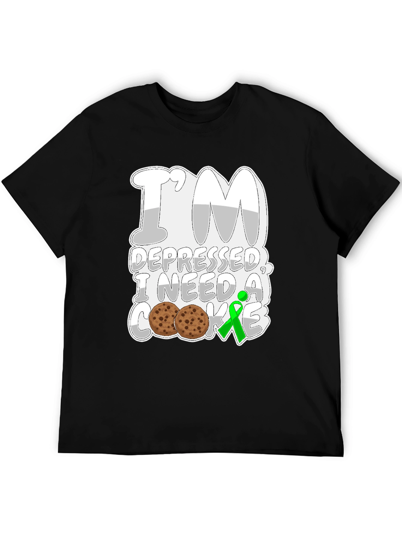 Im Depressed I Need a Cookie T-Shirt