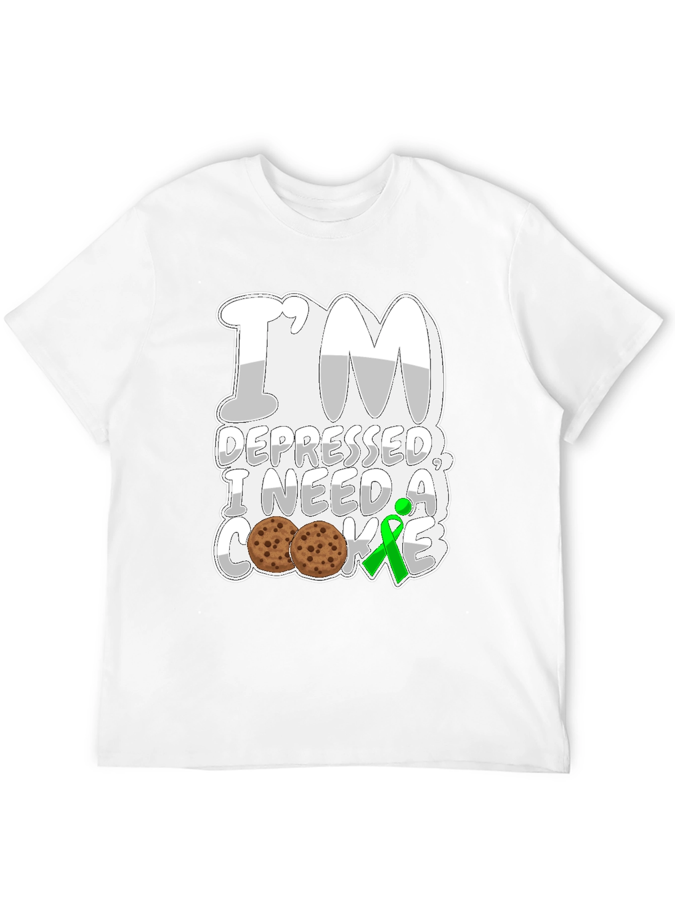 Im Depressed I Need a Cookie T-Shirt
