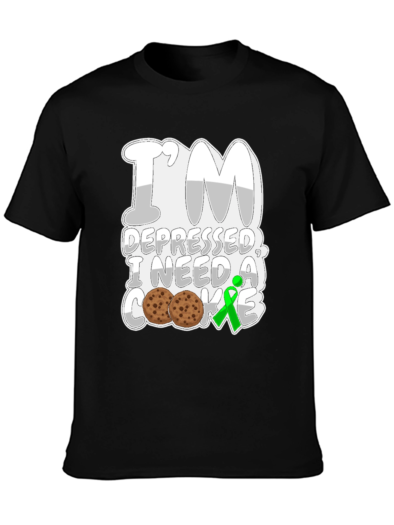 Im Depressed I Need a Cookie T-Shirt