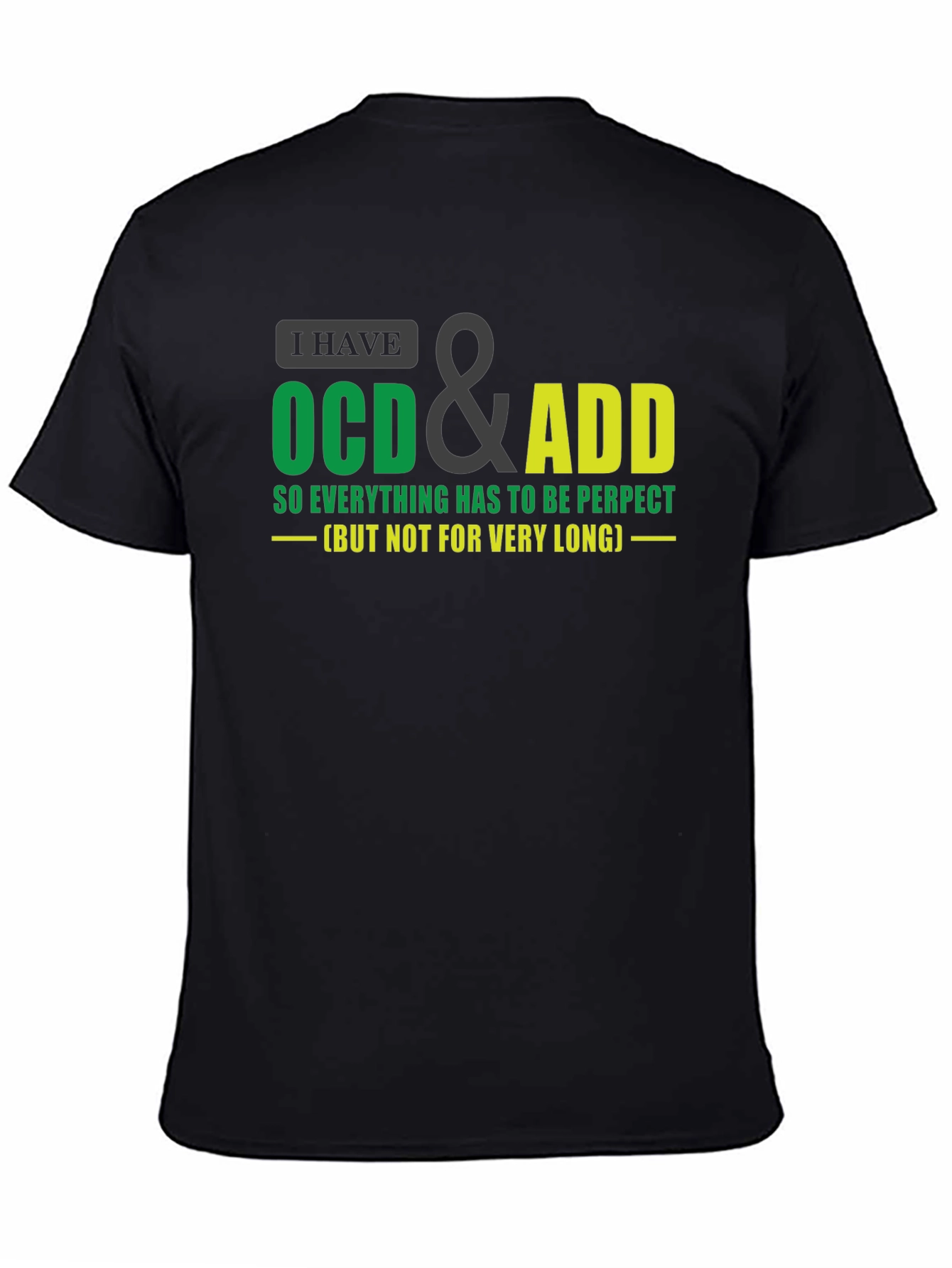 Funny OCD & ADD T-Shirt