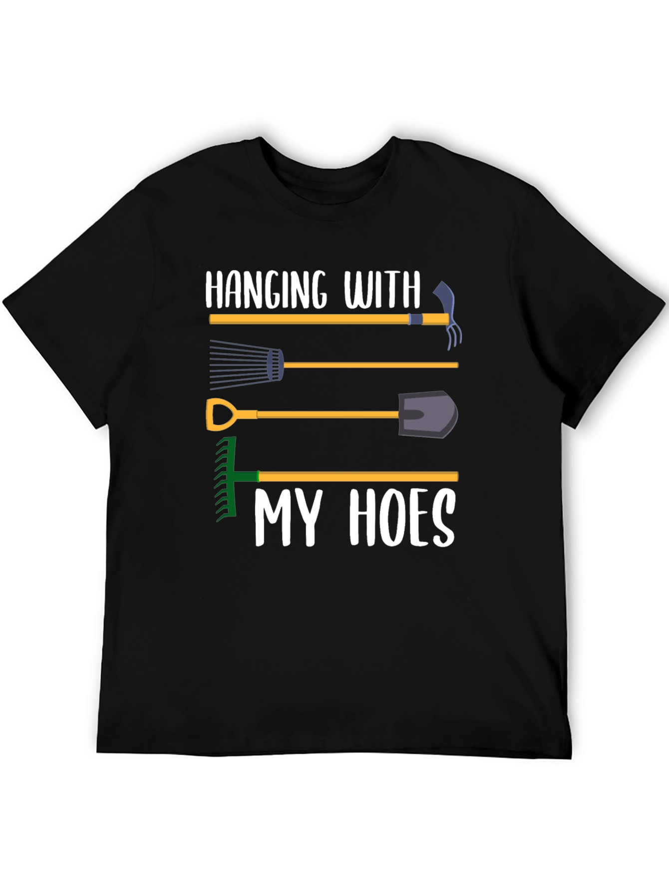 Hanging with My Hoes T-Shirt
