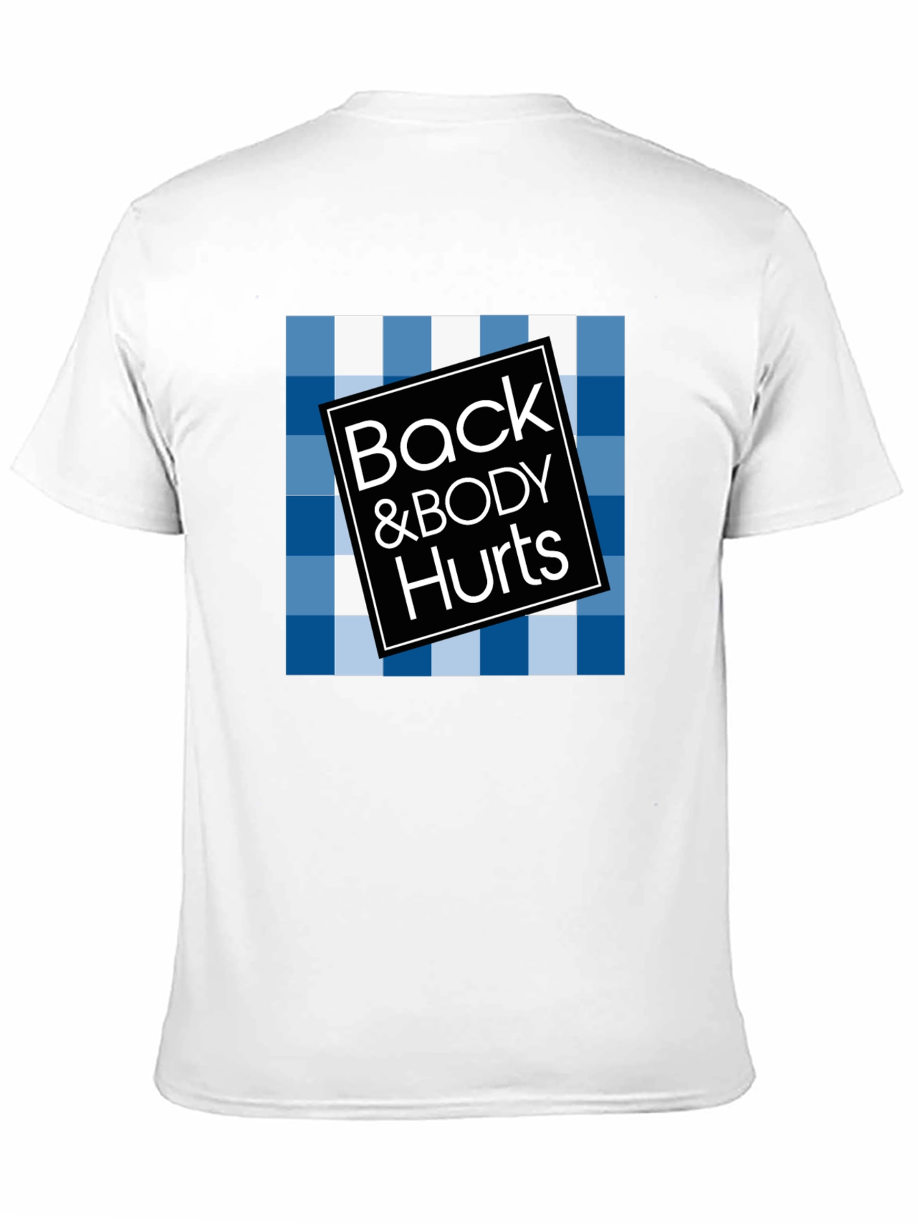 Back & Body Hurts Graphic Tee