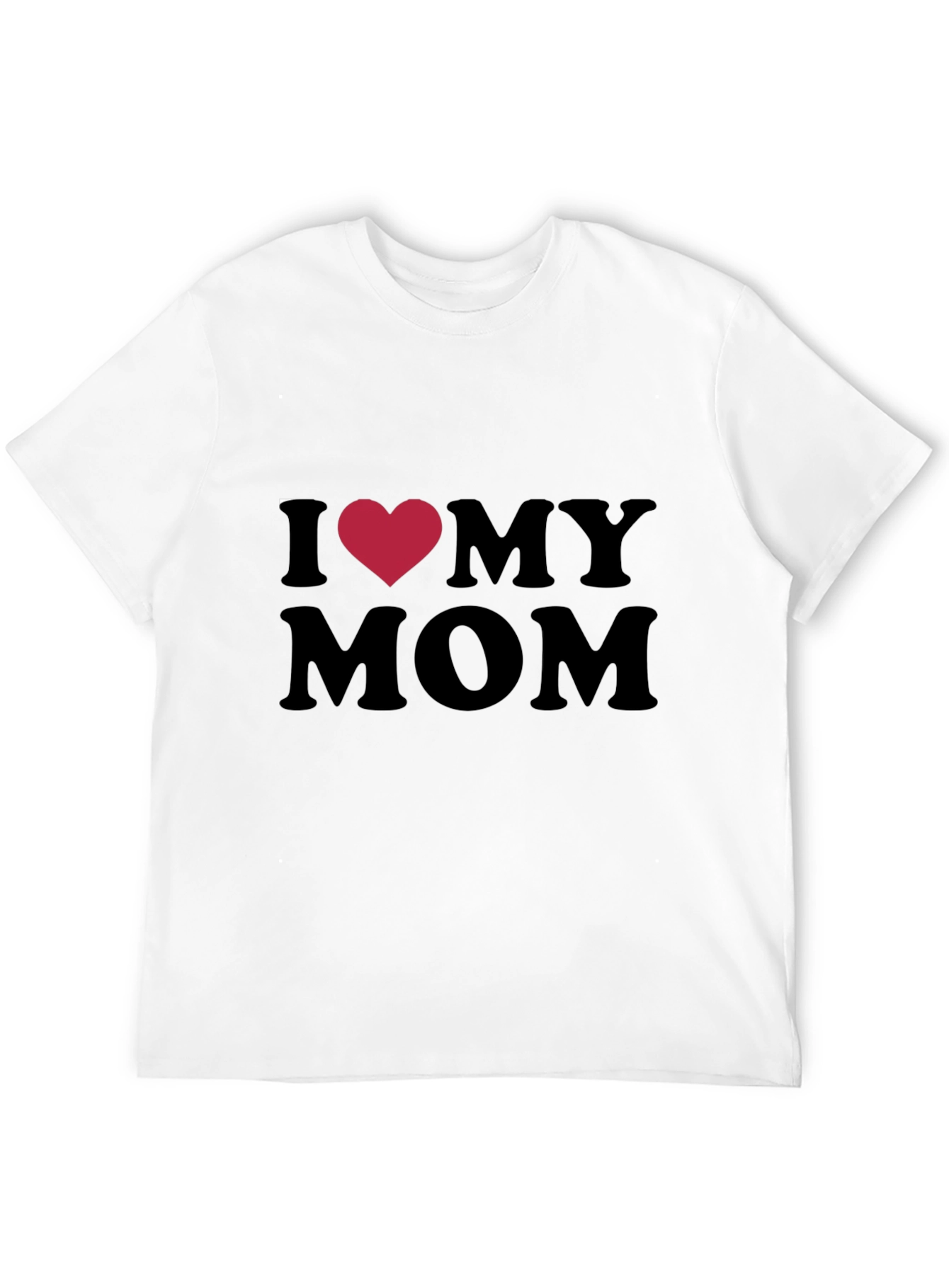 I Love My Mom T-Shirt - Black Cotton Tee