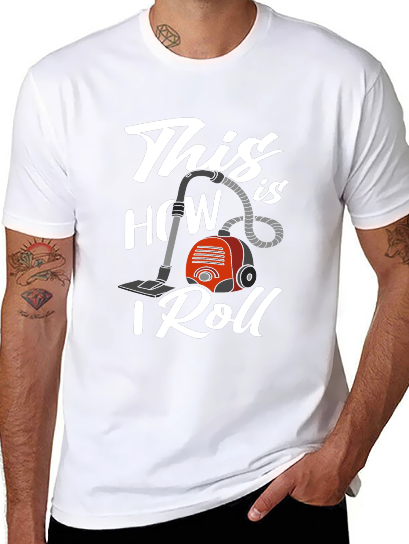 This is How I Roll Vacuum T-Shirt