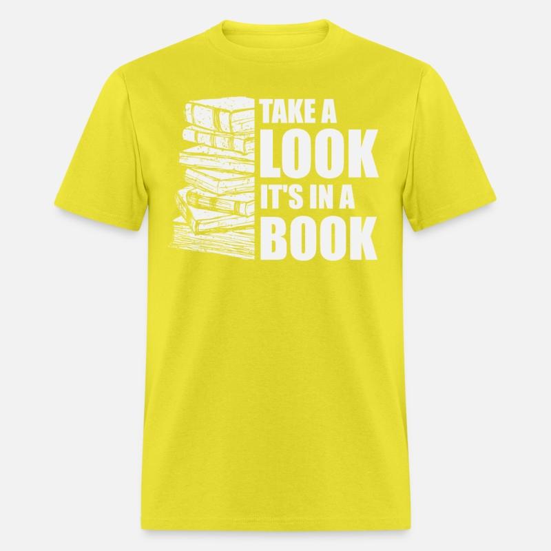 Take A Look It's In A Book Bookworm Book Lover