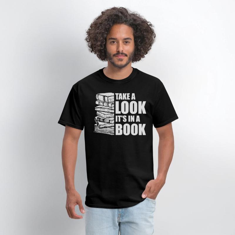 Take A Look It's In A Book Bookworm Book Lover