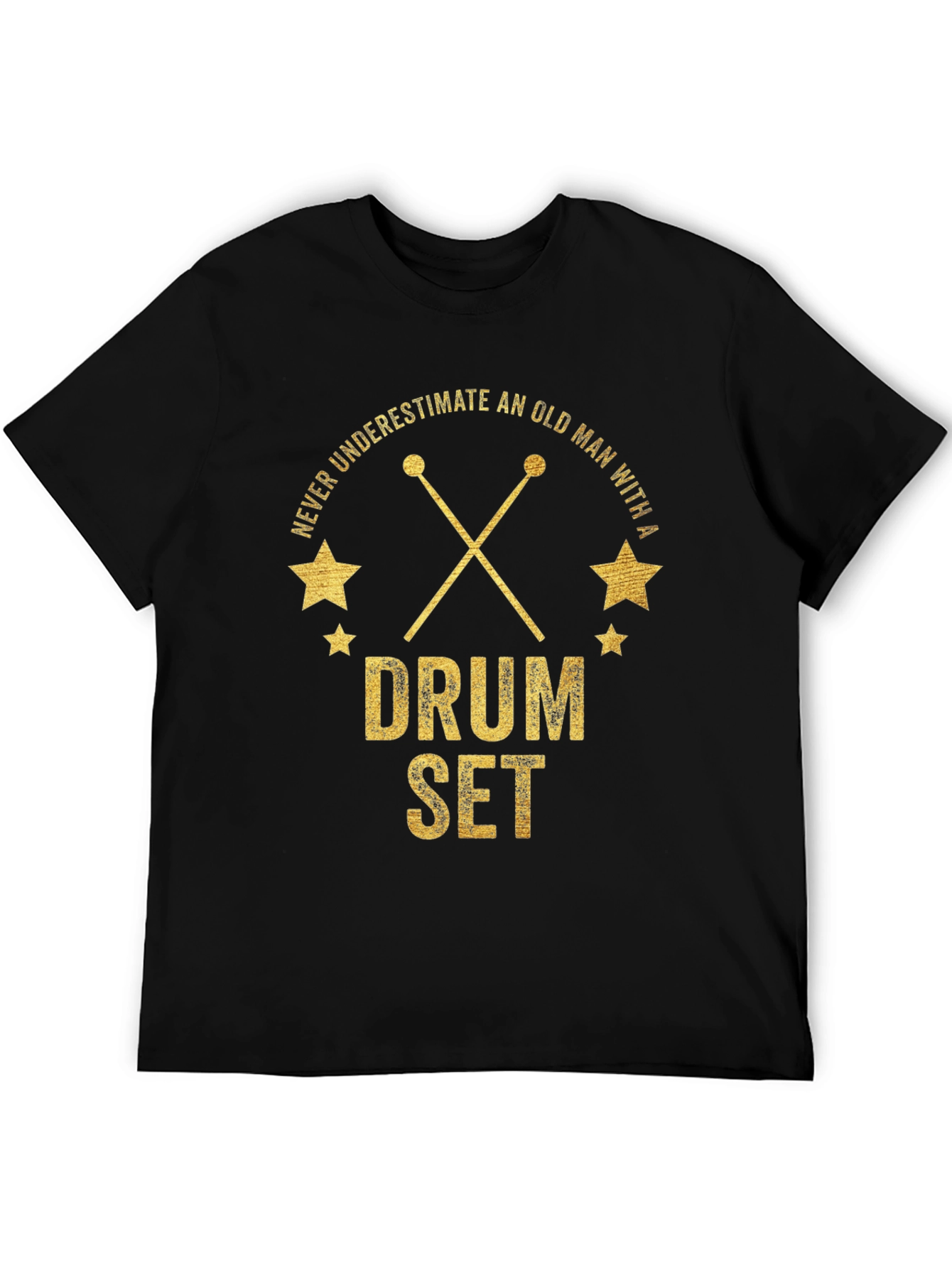 Never Underestimate Old Man Drum Set T-Shirt