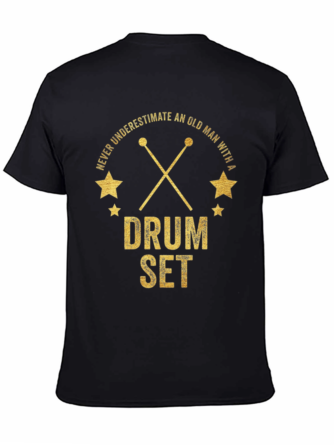 Never Underestimate Old Man Drum Set T-Shirt