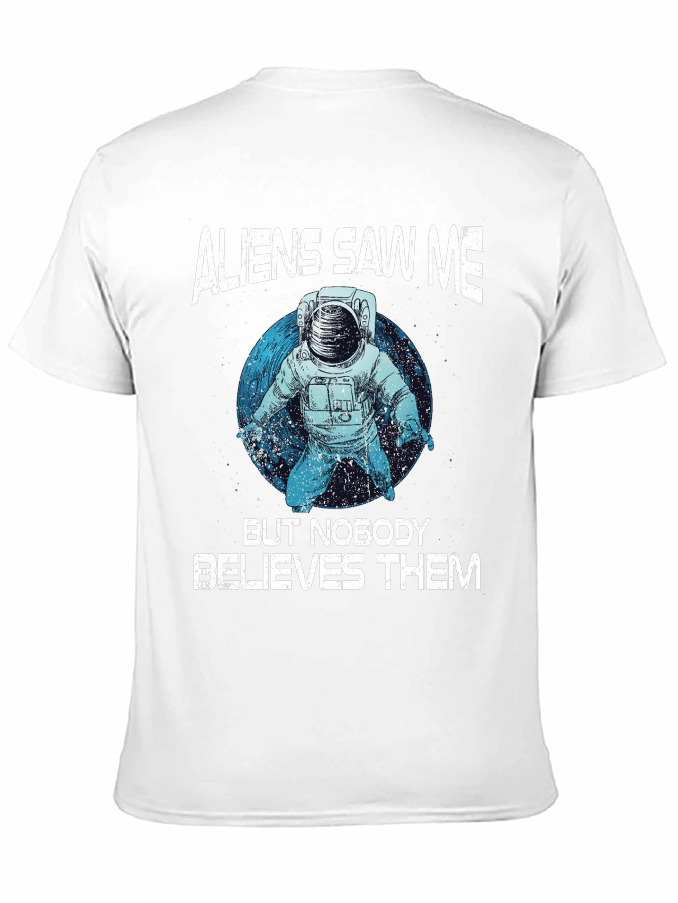 Aliens Saw Me Astronaut Graphic T-Shirt
