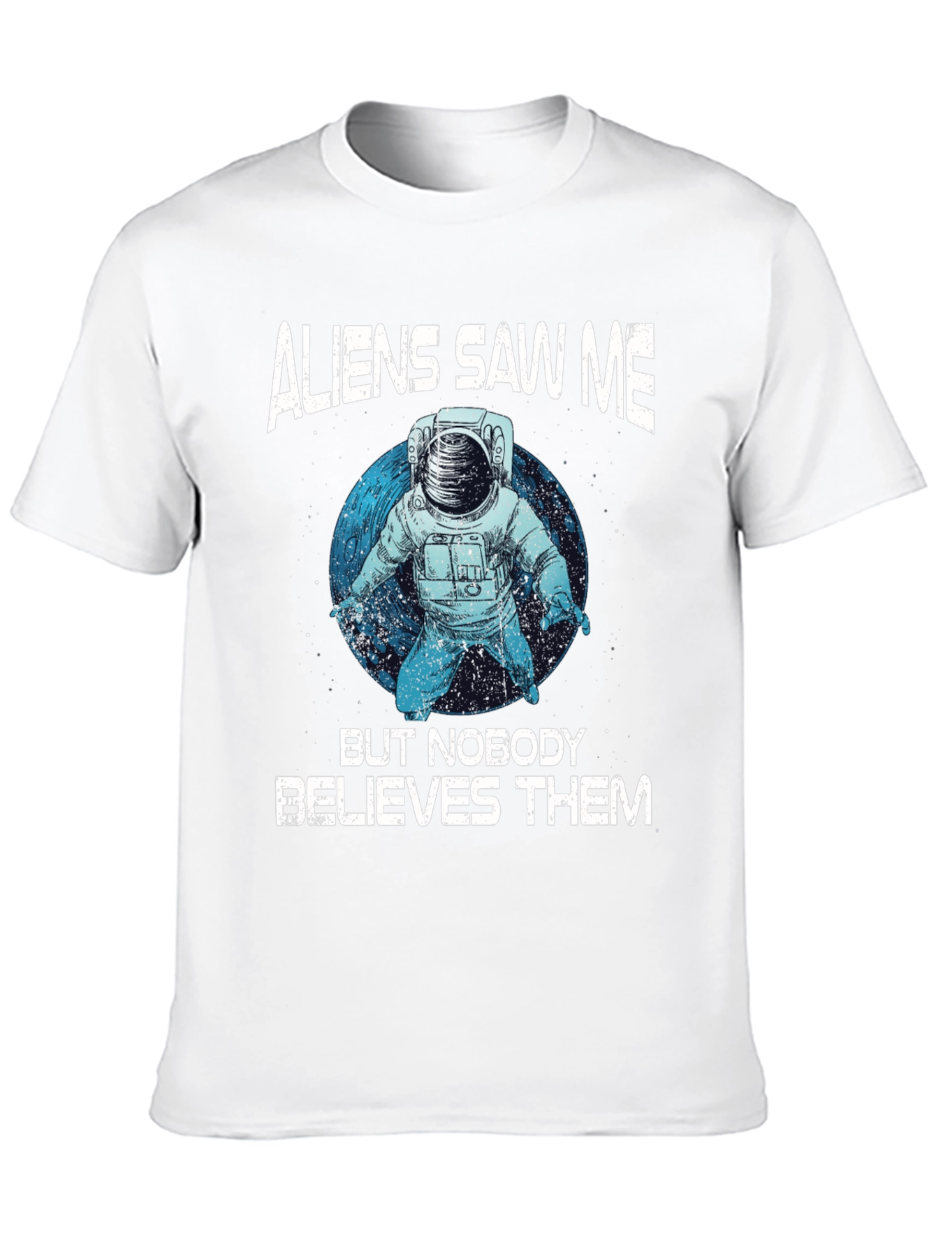 Aliens Saw Me Astronaut Graphic T-Shirt