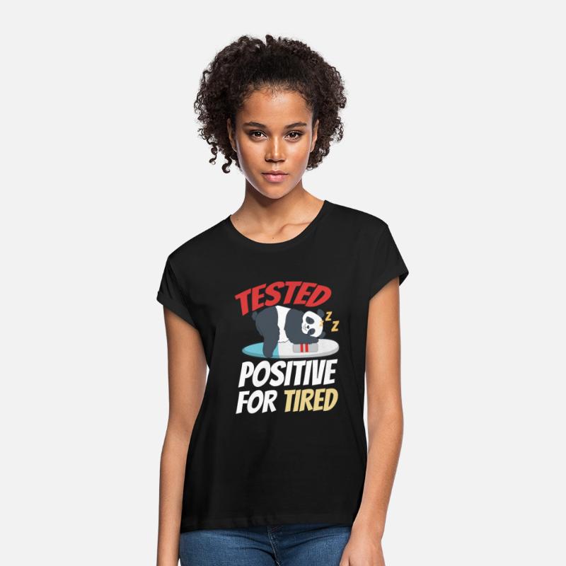 Tested Positive For Tired Panda