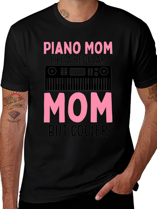 Piano Mom Graphic Tee - Cool Mothers Day Gift