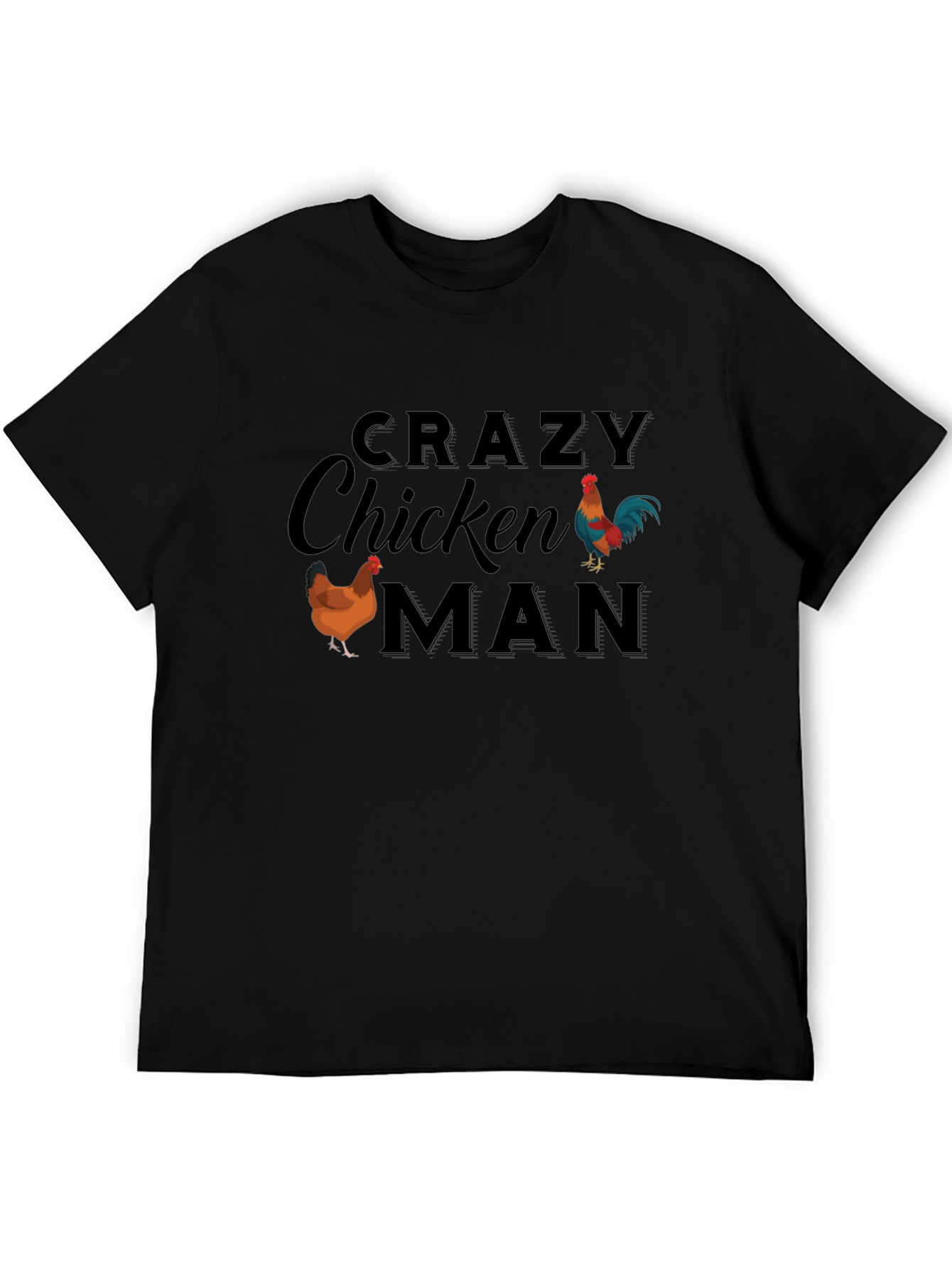 Crazy Chicken Man T-Shirt - Novelty Humor Tee