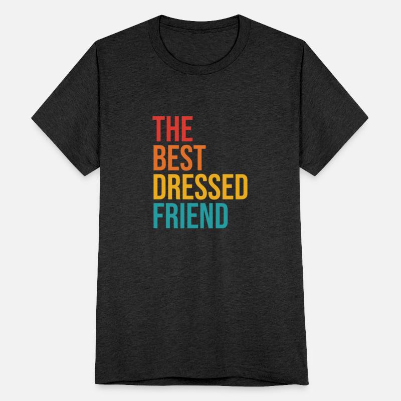 The-Best Dressed Friend