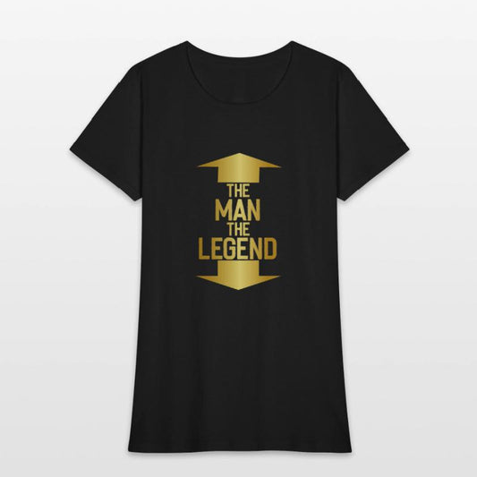 the man the legend shirt